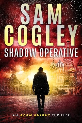 Shadow Operative (Adam Knight Thrillers Book 1) on Kindle
