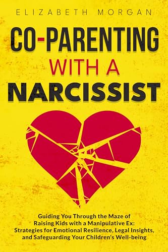 Co-Parenting With A Narcissist on Kindle