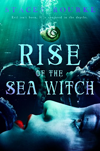 Rise of the Sea Witch (The Unfortunate Soul Collections Book 1) on Kindle