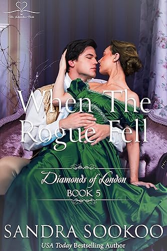 When the Rogue Fell (Diamonds of London Book 5) on Kindle