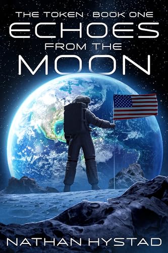 Echoes From the Moon (The Token Book One) on Kindle