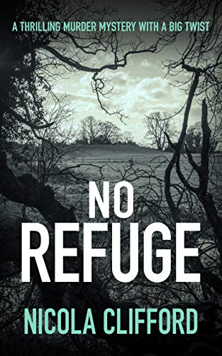 No Refuge (The Welsh Crime Mysteries Book 1) on Kindle