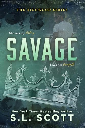 Savage (The Kingwood Series Book 1) on Kindle