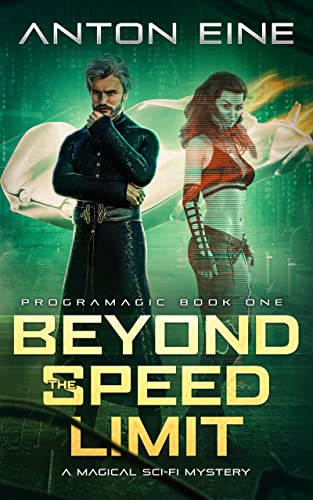Beyond the Speed Limit (Programagic Book 1) on Kindle