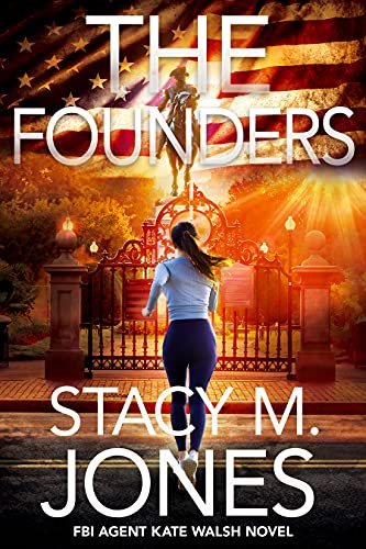 The Founders (FBI Agent Kate Walsh Book 1) on Kindle