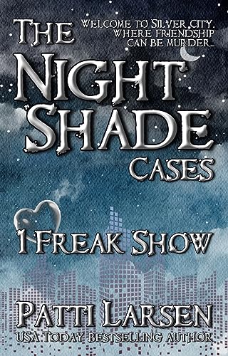 Freak Show (The Nightshade Cases Book 1) on Kindle