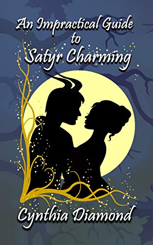An Impractical Guide to Satyr Charming (Magical Husbandry Book 1) on Kindle