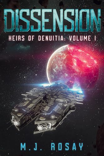 Dissension (Heirs of Denuitia Volume 1) on Kindle