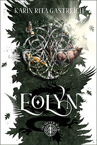 Eolyn (The Silver Web Book 1) on Kindle