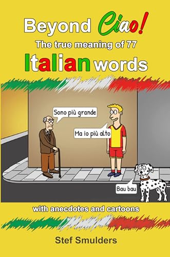 Beyond Ciao (Living in Italy - Stories of an Expat) on Kindle