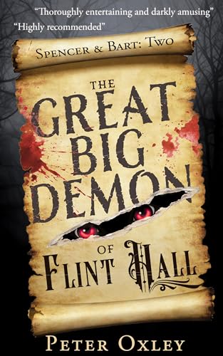 The Great Big Demon of Flint Hall (Spencer & Bart Book 2) on Kindle