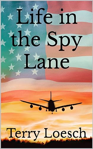 Life in the Spy Lane on Kindle