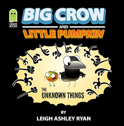 The Unknown Things (Big Crow and Little Pumpkin Book 13) on Kindle