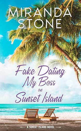 Fake Dating My Boss on Sunset Island on Kindle