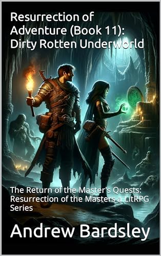 Dirty Rotten Underworld (Resurrection of Adventure Book 11) on Kindle