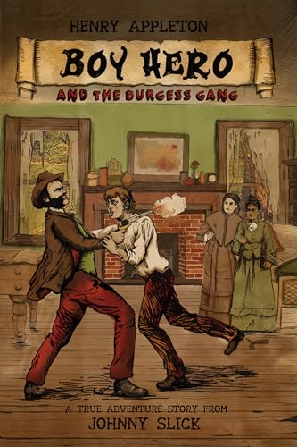 Henry Appleton Boy Hero and the Burgess Gang on Kindle