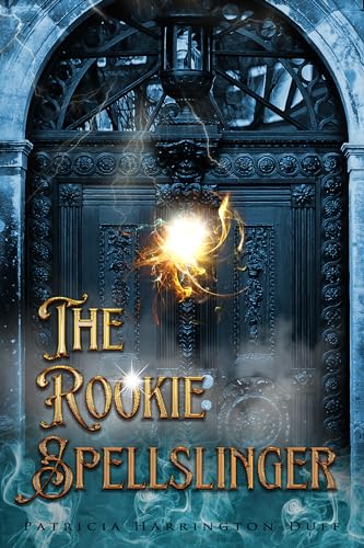 The Rookie Spellslinger on Kindle