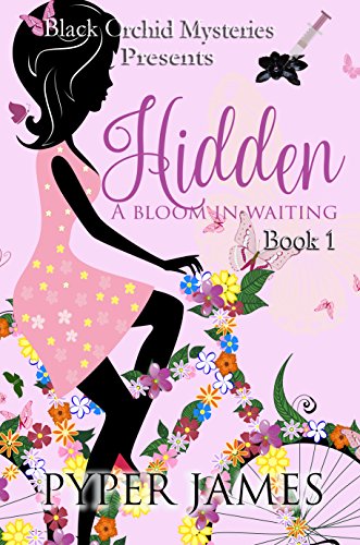 Hidden: A Bloom In Waiting on Kindle