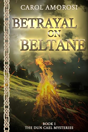 Betrayal on Beltane (The Dun Cael Mysteries Book 1) on Kindle