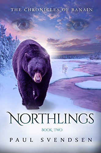 Northlings (The Chronicles of Banain Book 2) on Kindle