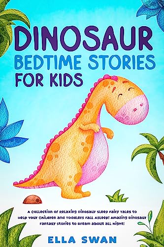 Dinosaur Bedtime Stories for Kids on Kindle