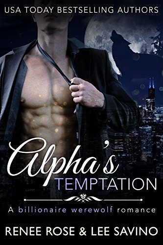 Alpha's Temptation (Bad Boy Alphas Book 1) on Kindle