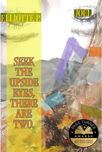 Seek the Upside Eyes, There Are Two. on Kindle