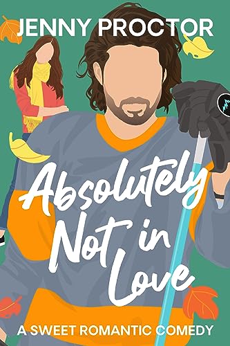 Absolutely Not in Love on Kindle