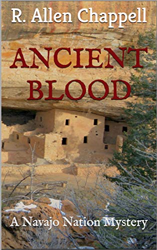 Ancient Blood (A Navajo Nation Mystery Book 3) on Kindle