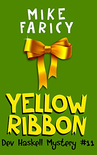 Yellow Ribbon (Dev Haskell Private Investigator Book 11) on Kindle