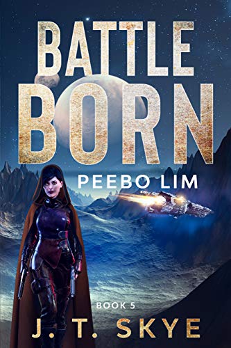 Battle Born: Peebo Lim (Trigellian Universe - Warrior Series Book 5) on Kindle