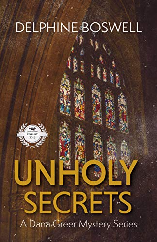 Unholy Secrets (A Dana Greer Mystery Series Book 1) on Kindle