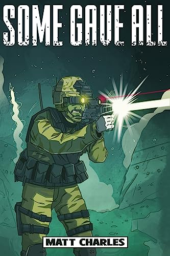 Some Gave All (Future Frontlines) on Kindle