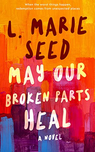 May Our Broken Parts Heal on Kindle