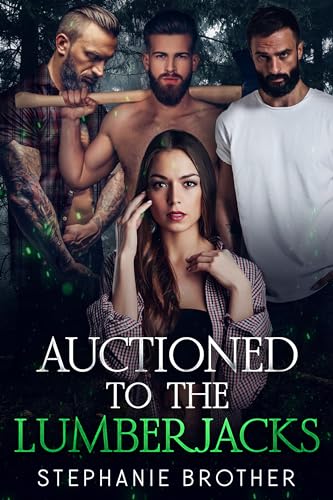 Auctioned To The Lumberjacks on Kindle