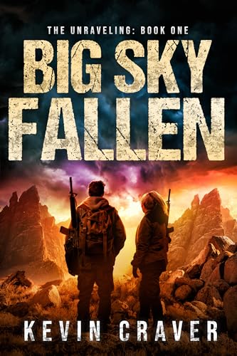 Big Sky Fallen (The Unraveling Book 1) on Kindle