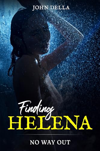 No Way Out (Finding Helena Book 1) on Kindle