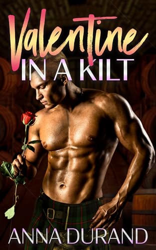 Valentine in a Kilt (Hot Scots Book 15) on Kindle
