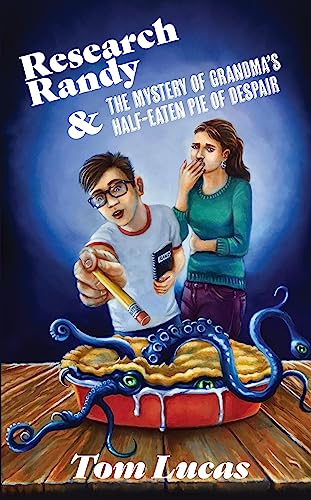 Research Randy and The Mystery of Grandma's Half-Eaten Pie of Despair on Kindle