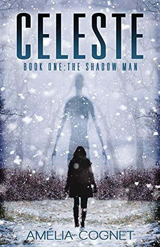 The Shadow Man (CELESTE Book 1) on Kindle