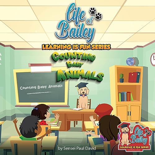 Counting Baby Animals (Life Of Bailey: Learning Is Fun Series Book 2) on Kindle