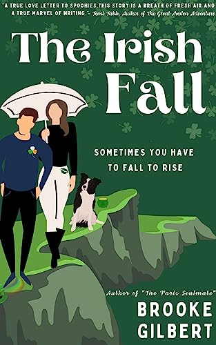 The Irish Fall (The International Soulmates Series Book 2) on Kindle
