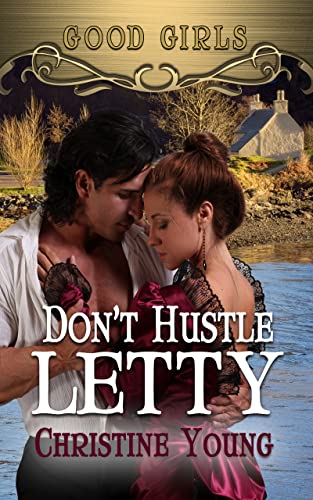 Don't Hustle Letty (Good Girls Book 1) on Kindle