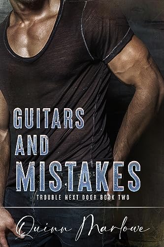 Guitars and Mistakes (Trouble Next Door Book 2) on Kindle