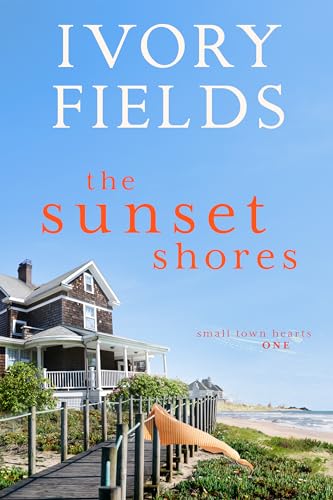 The Sunset Shores (Small Town Hearts Book 1) on Kindle