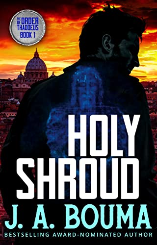 Holy Shroud (Order of Thaddeus Book 1) on Kindle