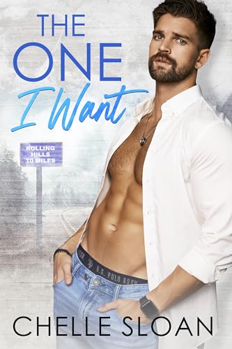The One I Want (Rolling Hills Book 1) on Kindle