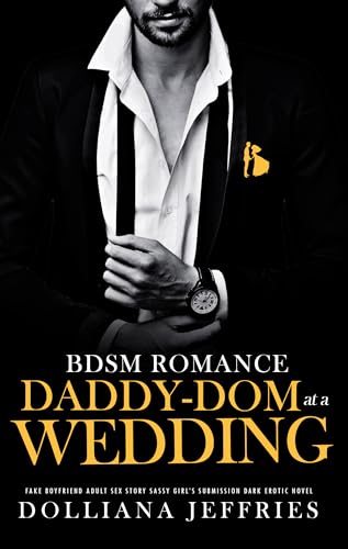 Daddy-Dom at a Wedding (Forced & Steamy Romance, Reverse Harem, Spanking Virgin Book 5) on Kindle
