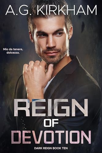 Reign Of Devotion (Dark Reign Book 10) on Kindle