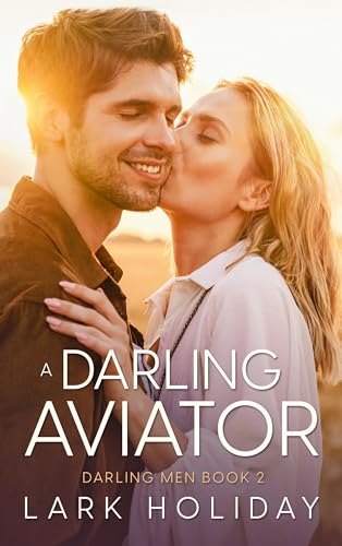 A Darling Aviator (Darling Men Book 2) on Kindle